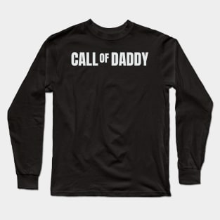 Call Of Daddy Long Sleeve T-Shirt